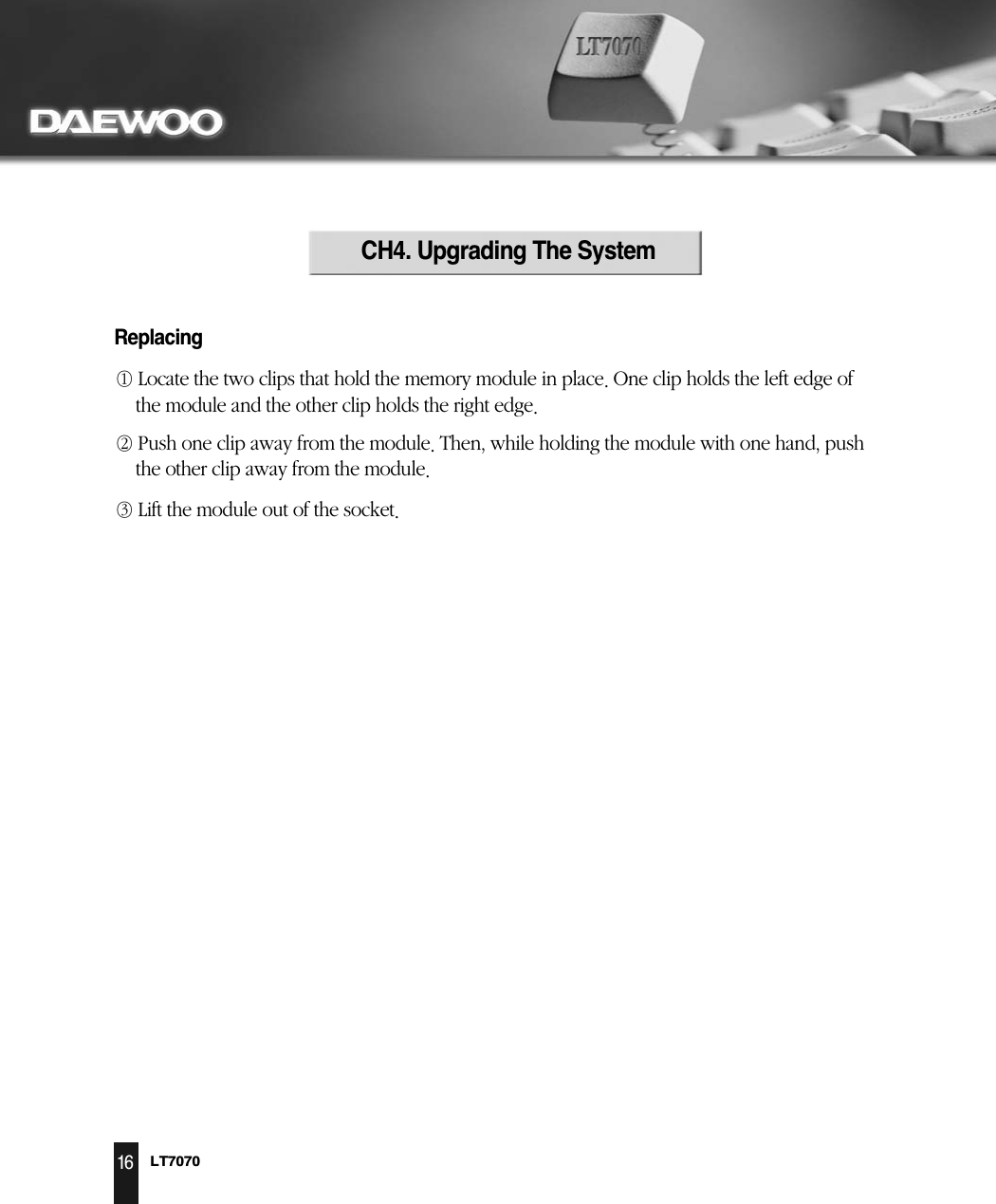 LT707016CH4. Upgrading The System   Replacing