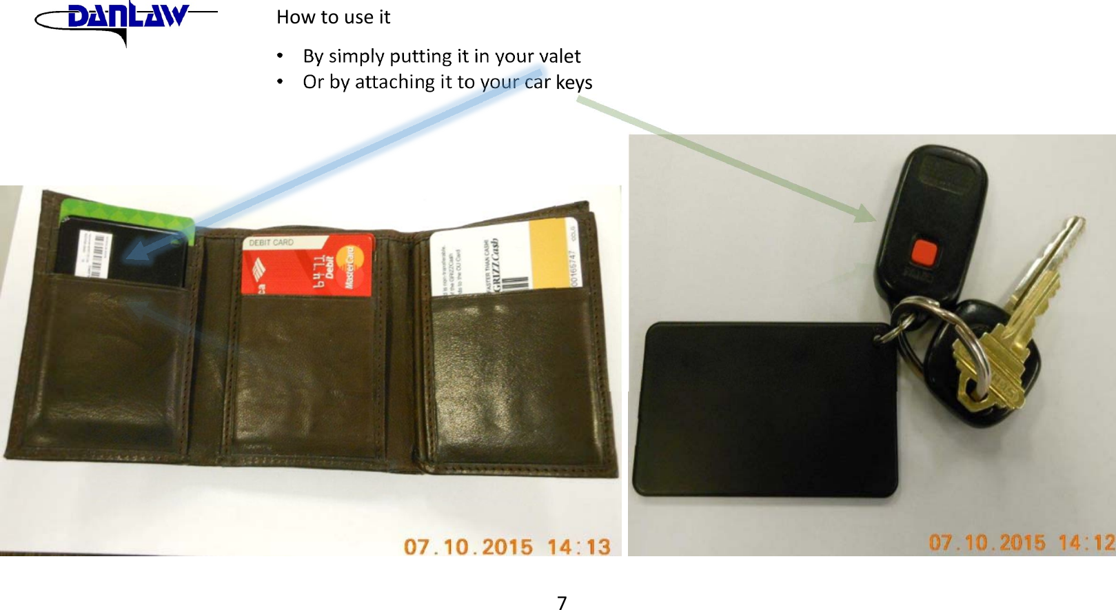Howtouseit&bull;Bysimplyputtingitinyourvalet&bull;Orbyattachingittoyourcarkeys7