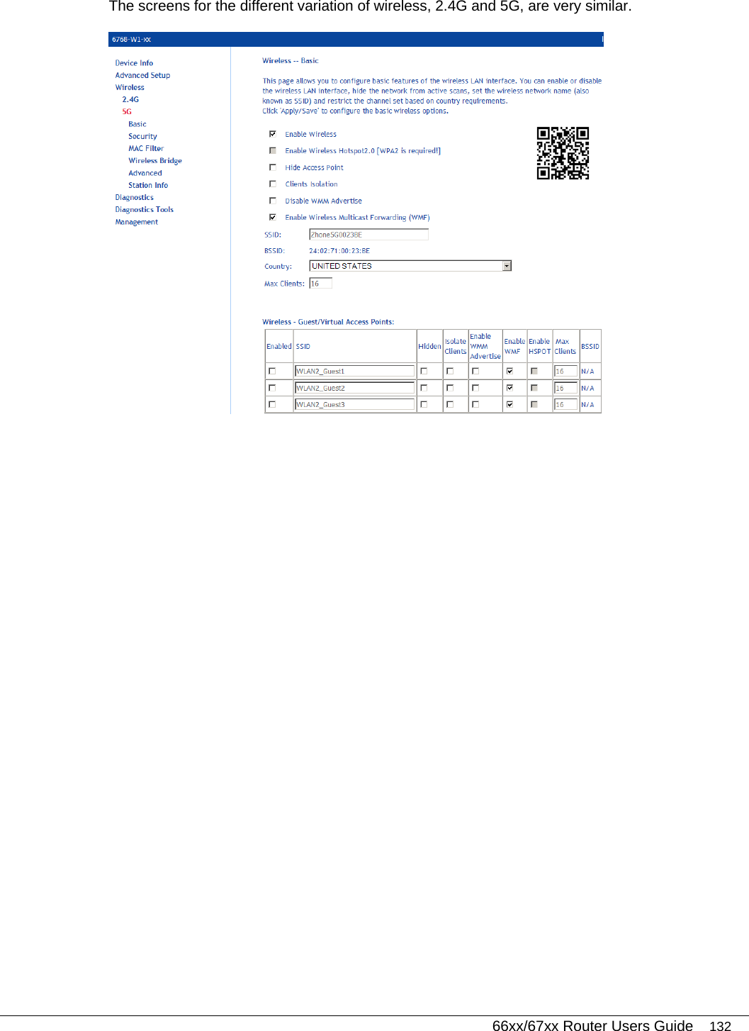   66xx/67xx Router Users Guide 132 The screens for the different variation of wireless, 2.4G and 5G, are very similar.  