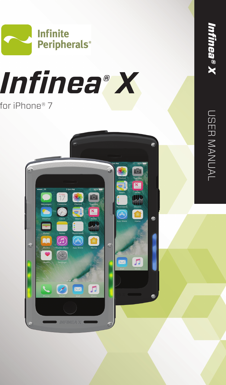 Infinea® XUSER MANUALInfinea® Xfor iPhone® 7