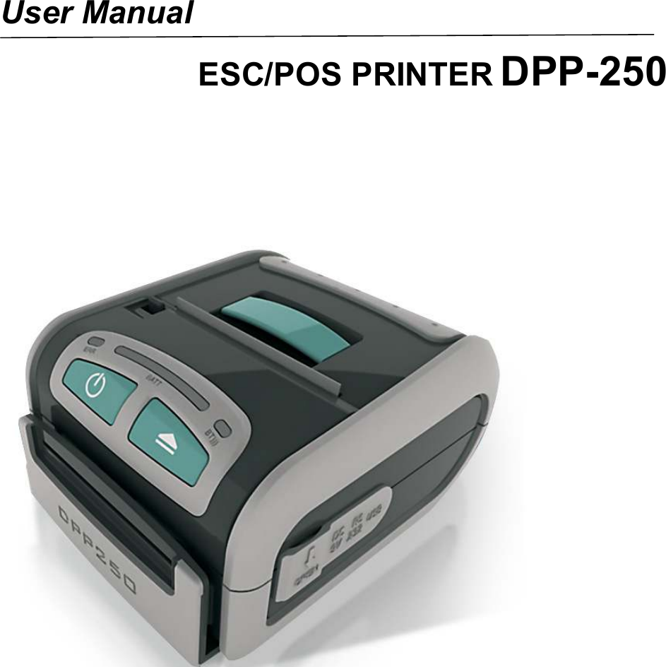        User Manual ESC/POS PRINTER DPP-250         