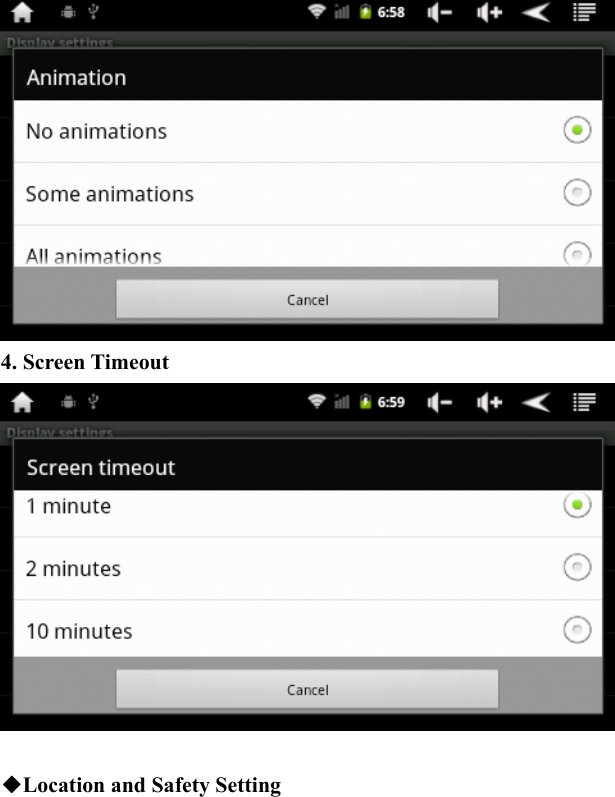    4. Screen Timeout   ◆Location and Safety Setting     