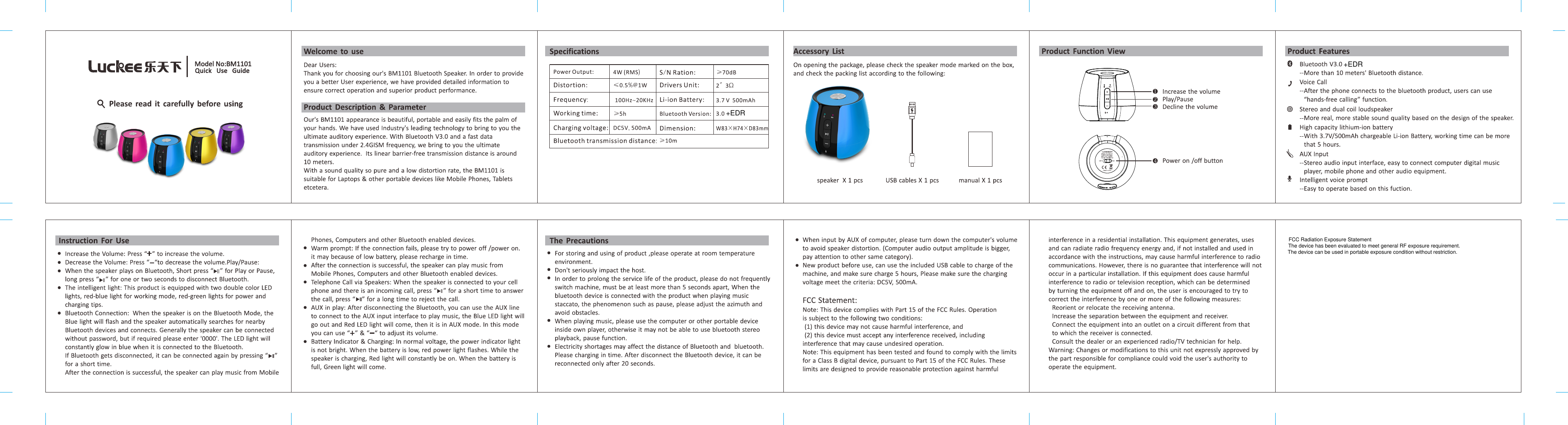 +EDR+EDRFCC Radiation Exposure StatementThe device has been evaluated to meet general RF exposure requirement. The device can be used in portable exposure condition without restriction.