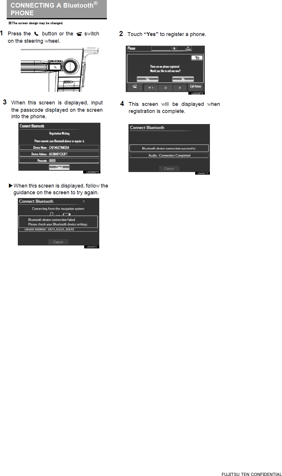 ※The screen design may be changed. FUJITSU TEN CONFIDENTIAL