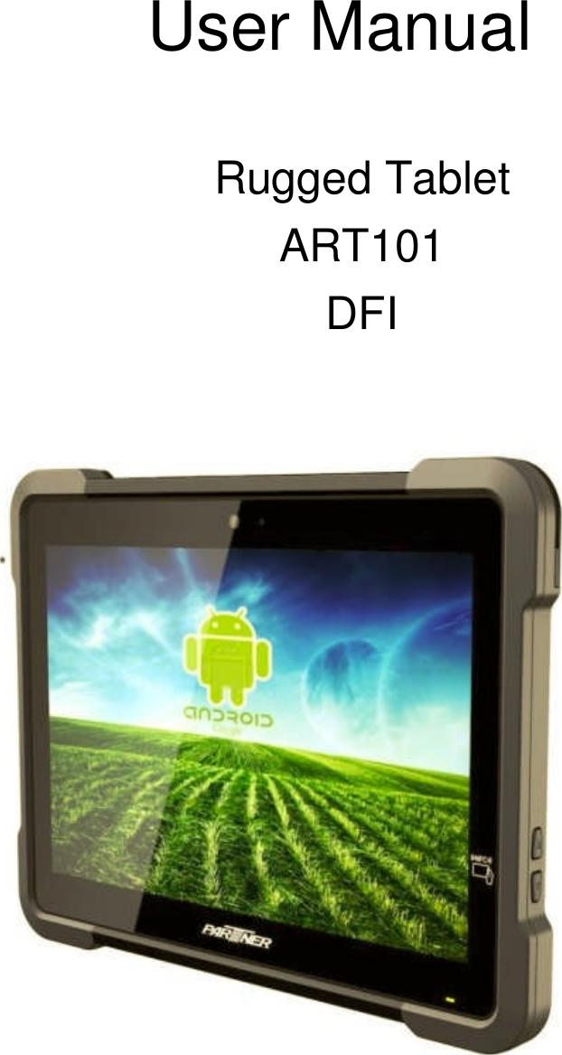 User ManualRugged TabletART101DFI