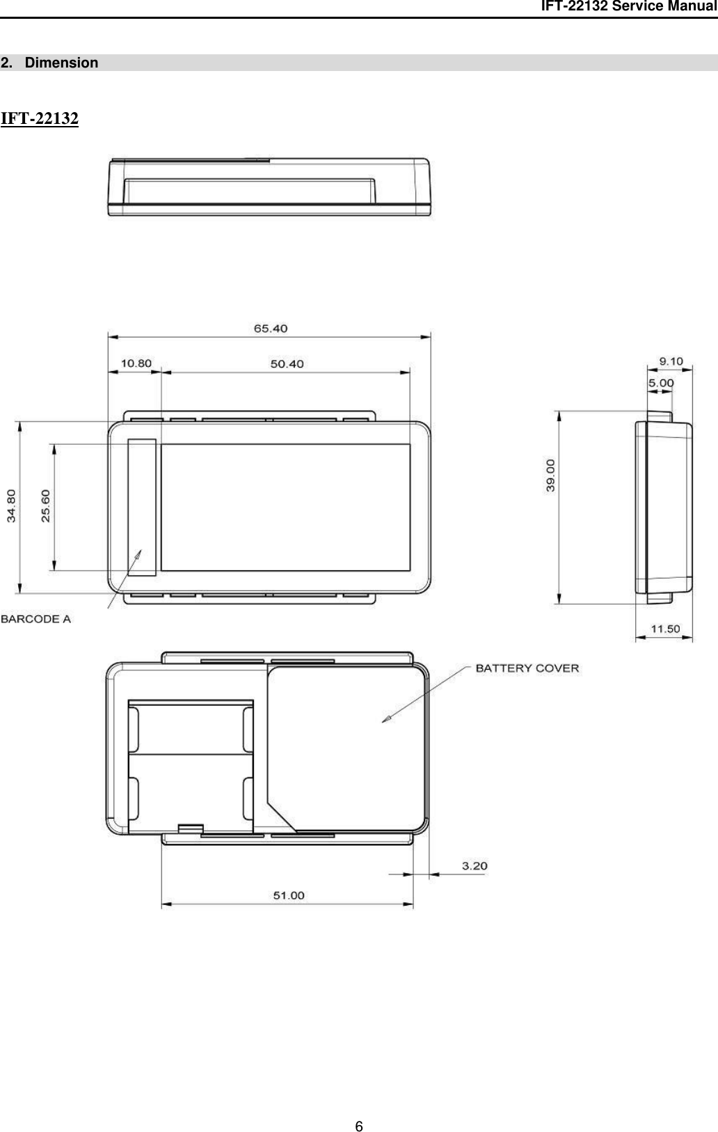 IFT-22132 Service Manual  6  2.   Dimension   IFT-22132        