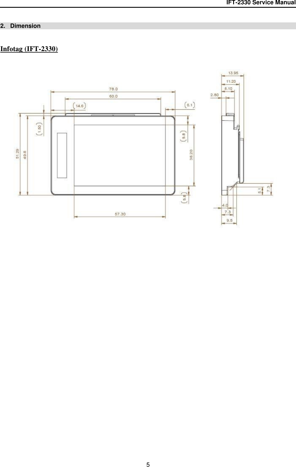 IFT-2330 Service Manual  5  2.   Dimension   Infotag (IFT-2330)                 