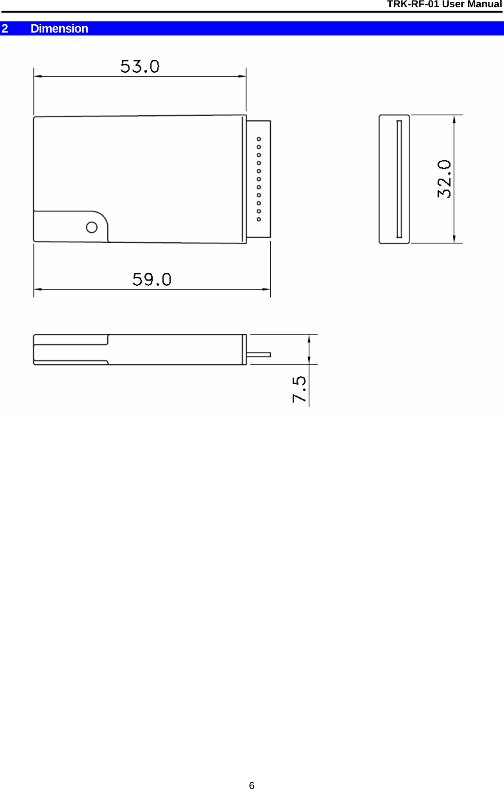 TRK-RF-01 User Manual  6 2 Dimension            