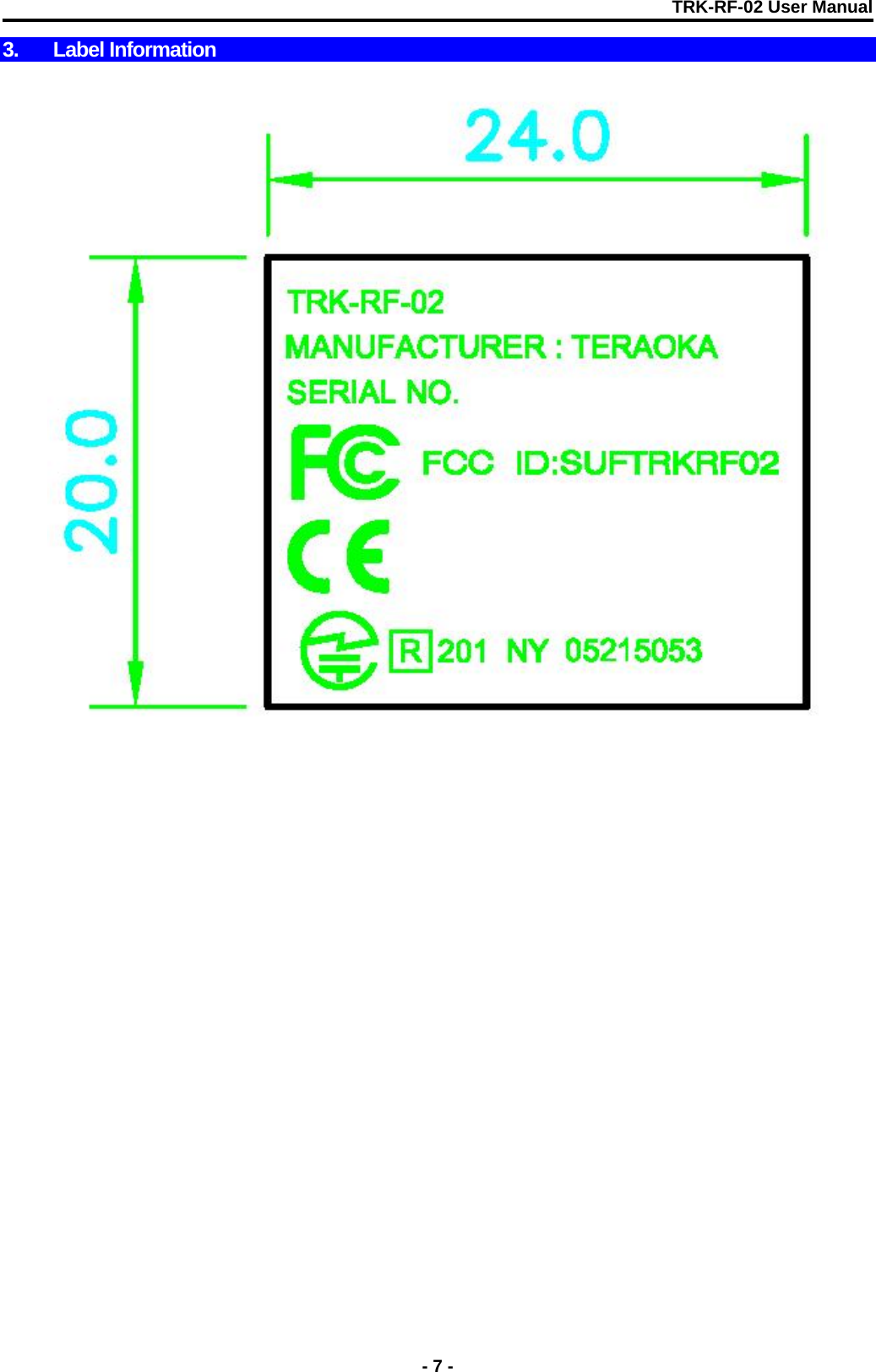 TRK-RF-02 User Manual  3.  Label Information     - 7 - 