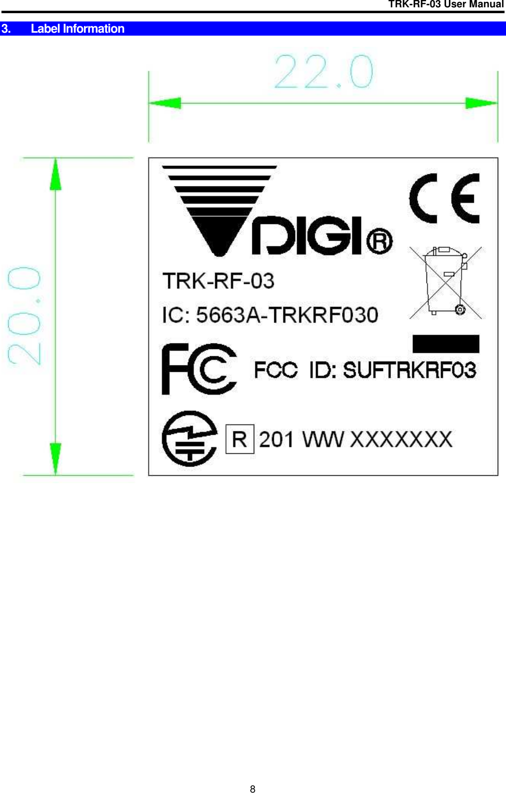 TRK-RF-03 User Manual  8 3.  Label Information      