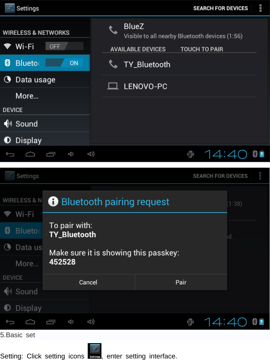   5.Basic set Setting: Click setting icons  , enter setting interface.         