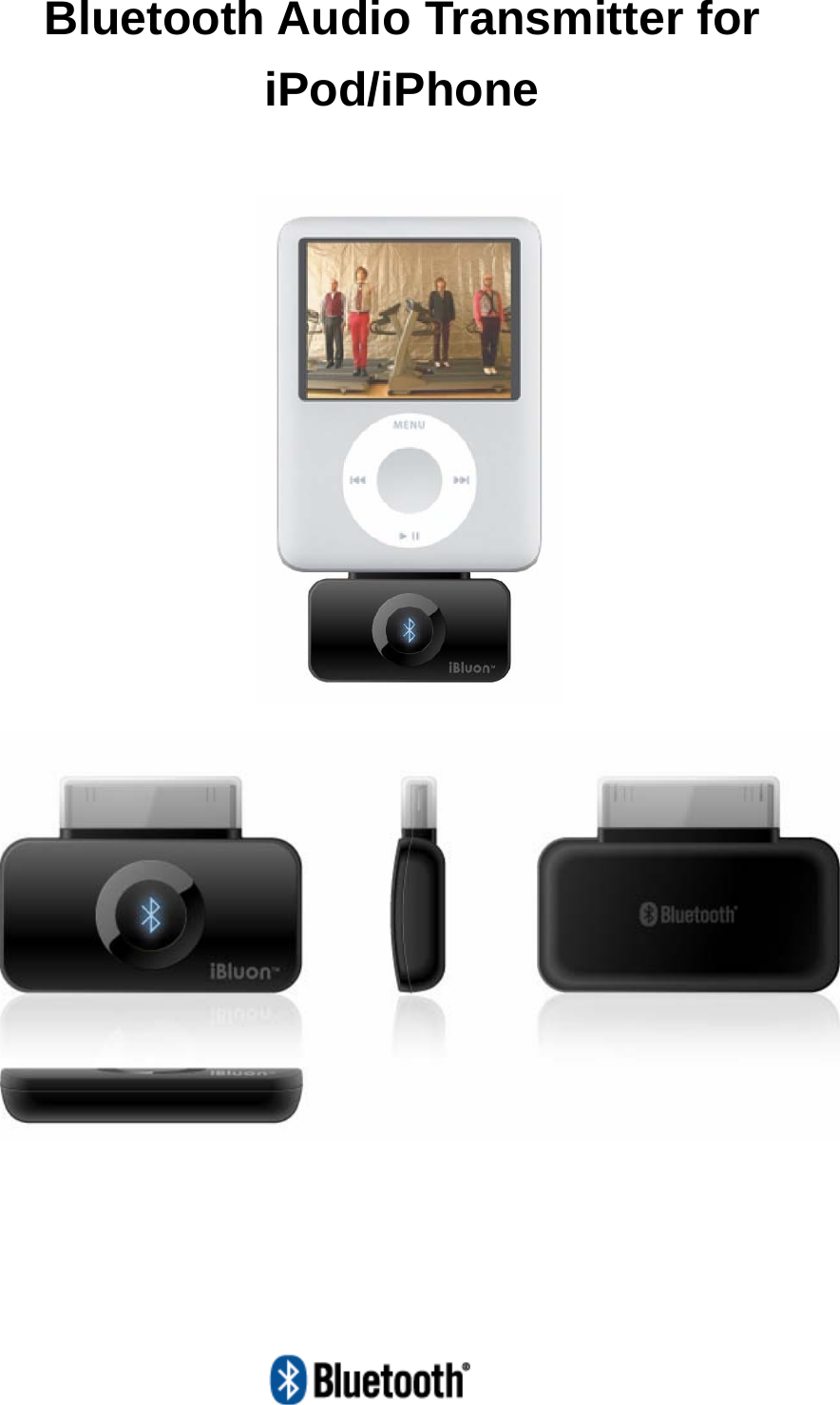   Bluetooth Audio Transmitter for iPod/iPhone                 