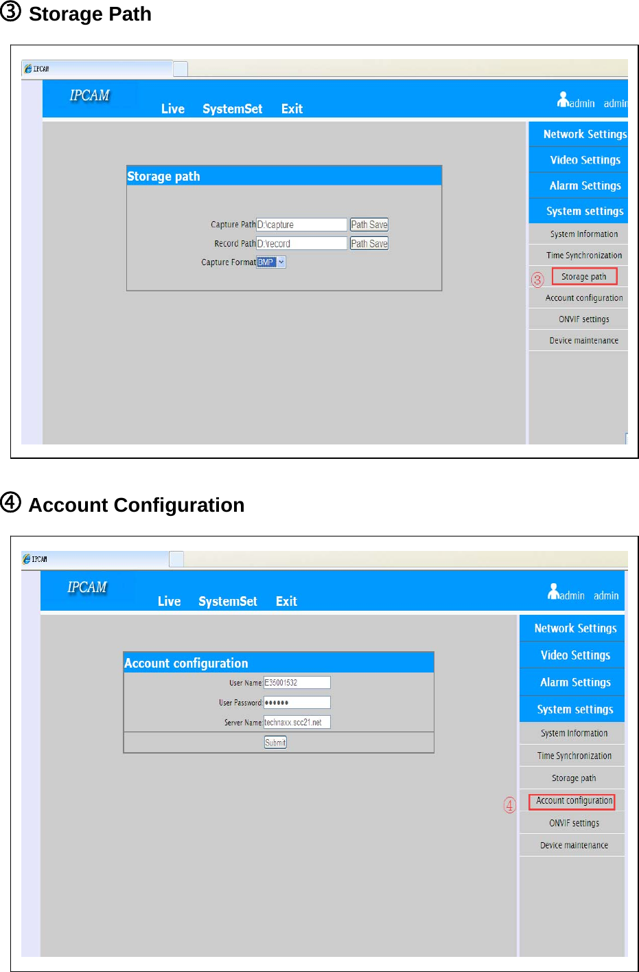  Storage Path            Account Configuration            