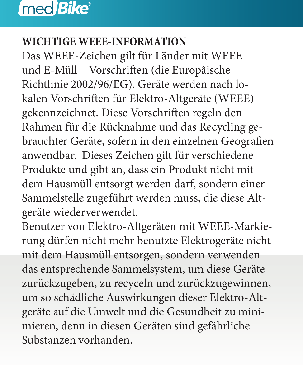 WICHTIGE WEEE-INFORMATIONDas WEEE-Zeichen gilt f&uuml;r L&auml;nder mit WEEE und E-M&uuml;ll &ndash; Vorschrien (die Europ&acirc;ische Richtlinie 2002/96/EG). Ger&auml;te werden nach lo-kalen Vorschrien f&uuml;r Elektro-Altger&auml;te (WEEE) gekennzeichnet. Diese Vorschrien regeln den Rahmen f&uuml;r die R&uuml;cknahme und das Recycling ge-brauchter Ger&auml;te, sofern in den einzelnen Geograen anwendbar.  Dieses Zeichen gilt f&uuml;r verschiedene Produkte und gibt an, dass ein Produkt nicht mit dem Hausm&uuml;ll entsorgt werden darf, sondern einer Sammelstelle zugef&uuml;hrt werden muss, die diese Alt-ger&auml;te wiederverwendet.Benutzer von Elektro-Altger&auml;ten mit WEEE-Markie-rung d&uuml;rfen nicht mehr benutzte Elektroger&auml;te nicht mit dem Hausm&uuml;ll entsorgen, sondern verwenden das entsprechende Sammelsystem, um diese Ger&auml;te zur&uuml;ckzugeben, zu recyceln und zur&uuml;ckzugewinnen, um so sch&auml;dliche Auswirkungen dieser Elektro-Alt-ger&auml;te auf die Umwelt und die Gesundheit zu mini-mieren, denn in diesen Ger&auml;ten sind gef&auml;hrliche Substanzen vorhanden.