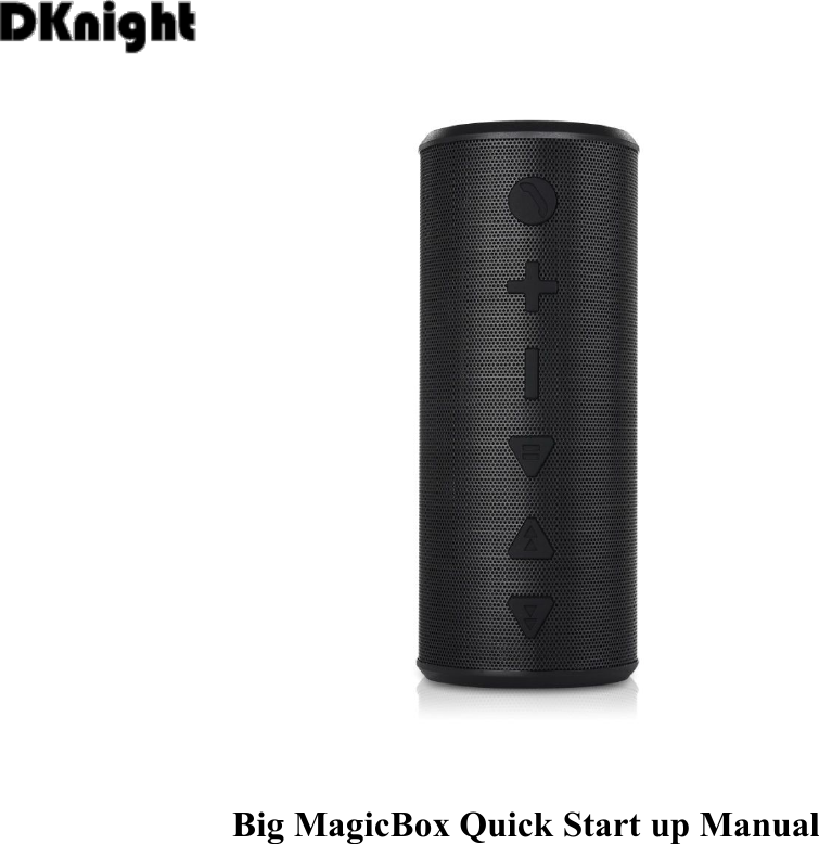 Big MagicBox Quick Start up Manual