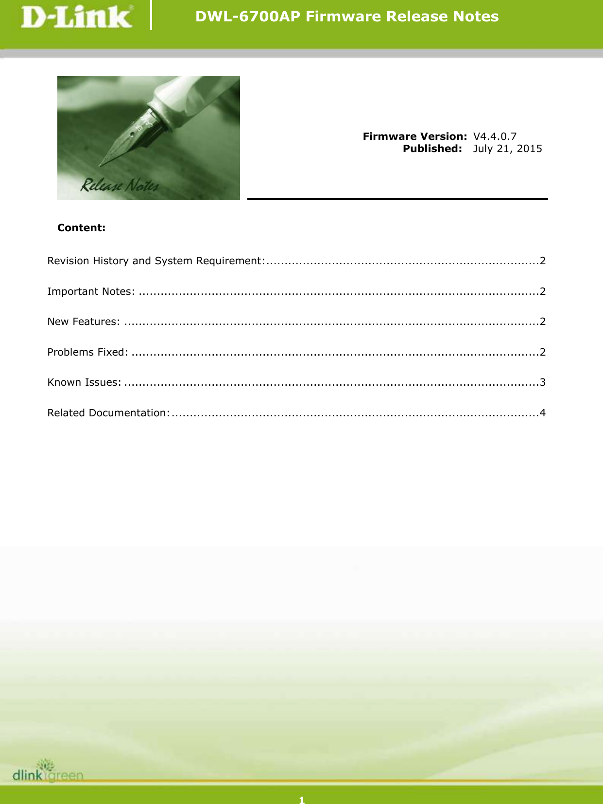 Page 1 of 4 - DLink DWL-6700AP Release Note Notes For FW V4.4.0.7 20150721