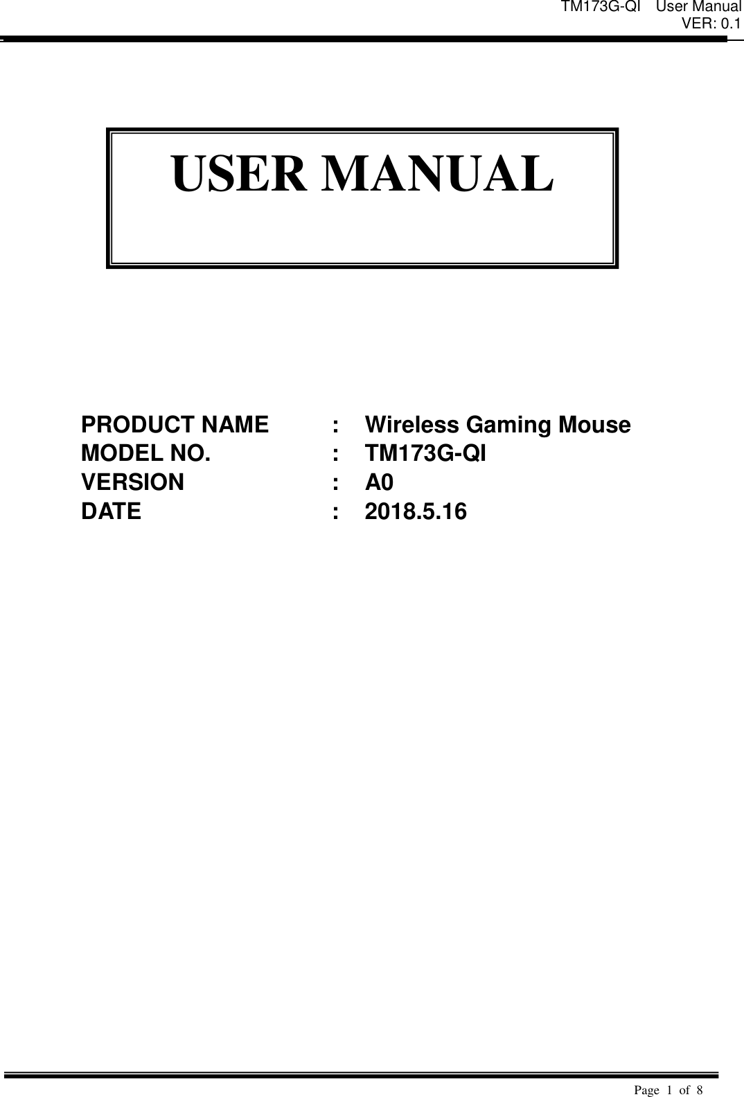 Page 1 of DONGGUAN TOGRAN ELECTRONICS TECHNOLOGY TM173G-QI Wireless Gaming Mouse User Manual 