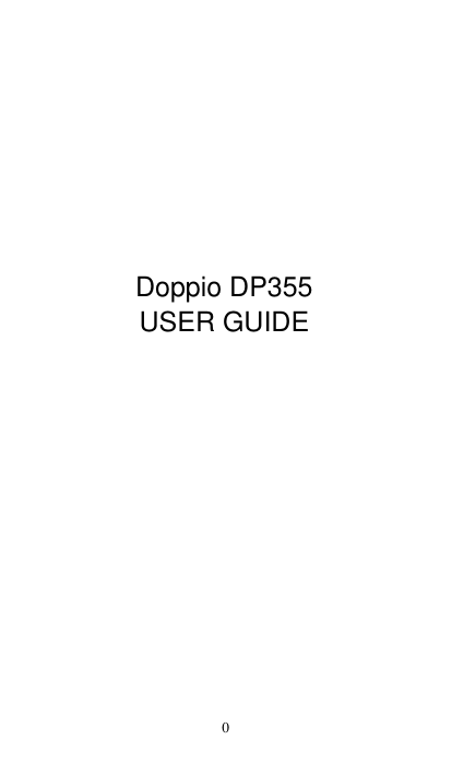   0    Doppio DP355 USER GUIDE         