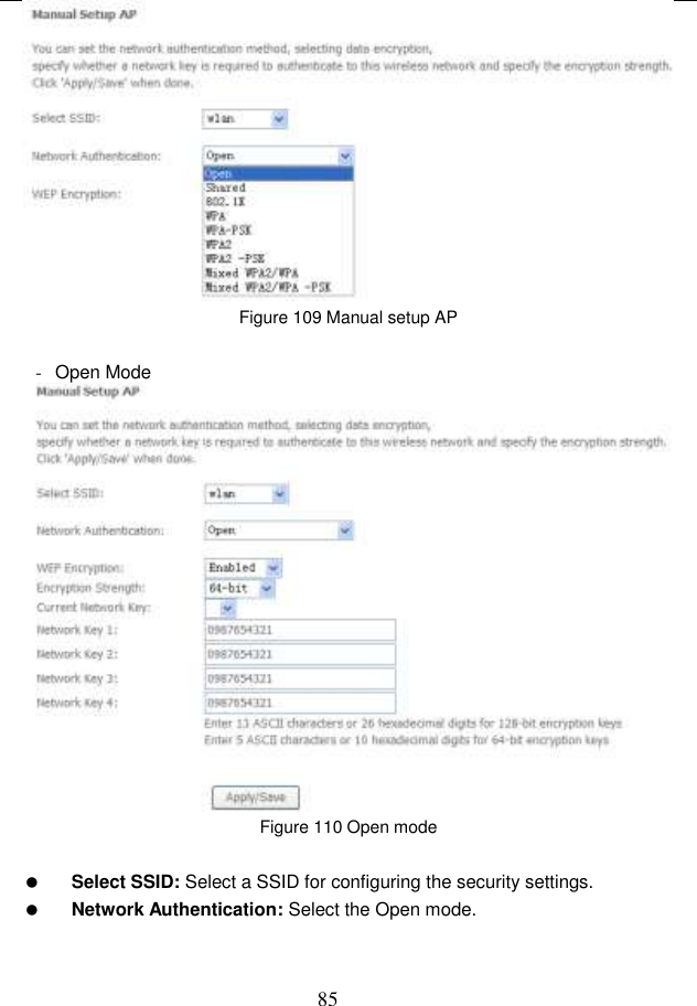  85  Figure 109 Manual setup AP  -  Open Mode  Figure 110 Open mode   Select SSID: Select a SSID for configuring the security settings.  Network Authentication: Select the Open mode. 