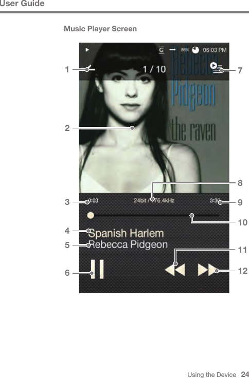 Using the Device   24219743561081112User GuideMusic Player Screen