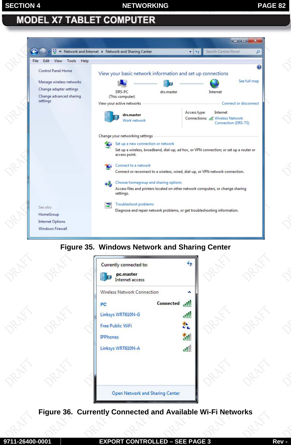 SECTION 4 NETWORKING  PAGE 82        9711-26400-0001 EXPORT CONTROLLED – SEE PAGE 3 Rev -  Figure 35.  Windows Network and Sharing Center  Figure 36.  Currently Connected and Available Wi-Fi Networks    