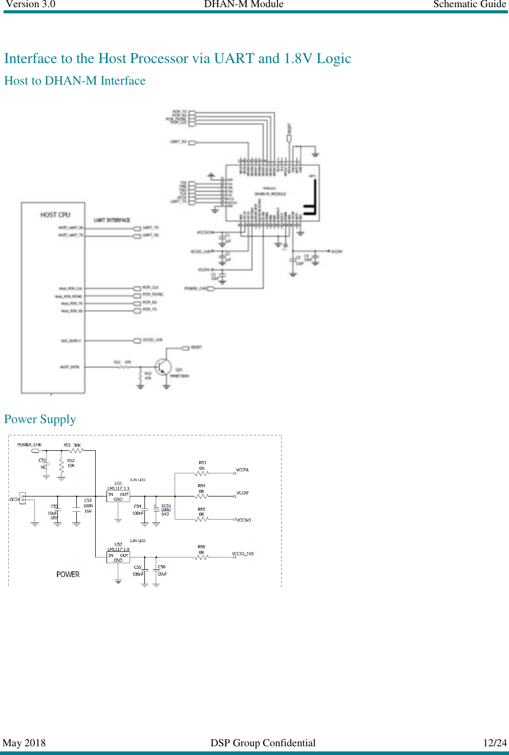 Version 3.0  DHAN-M Module  Schematic Guide  May 2018  DSP Group Confidential  12/24  Interface to the Host Processor via UART and 1.8V Logic Host to DHAN-M Interface  Power Supply     