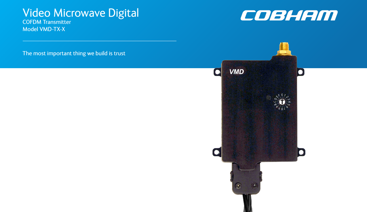 Video Microwave Digital COFDM Transmitter Model VMD-TX-XThe most important thing we build is trust
