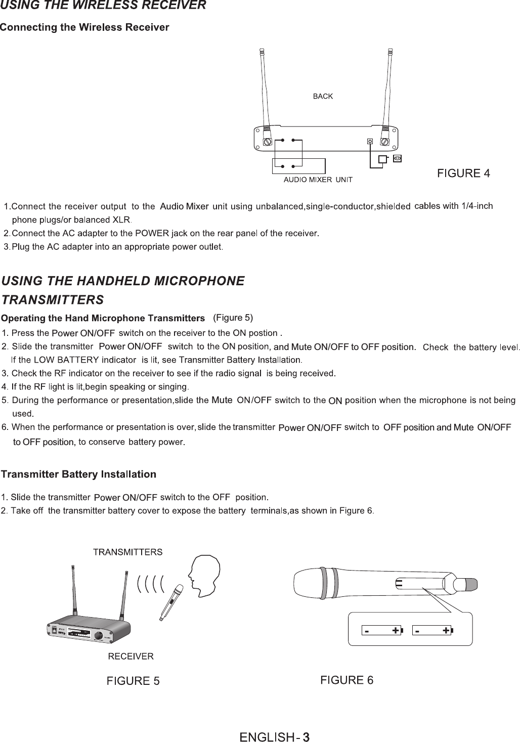  Mute 3 Audio Mixer Power ON/OFF ON Power ON/OFF Power ON/OFF (Figure 5) and Mute ON/OFF to OFF position. OFF position and Mute ON/OFF to OFF position, Power ON/OFFONS-OKR-LOWOFF+- +-
