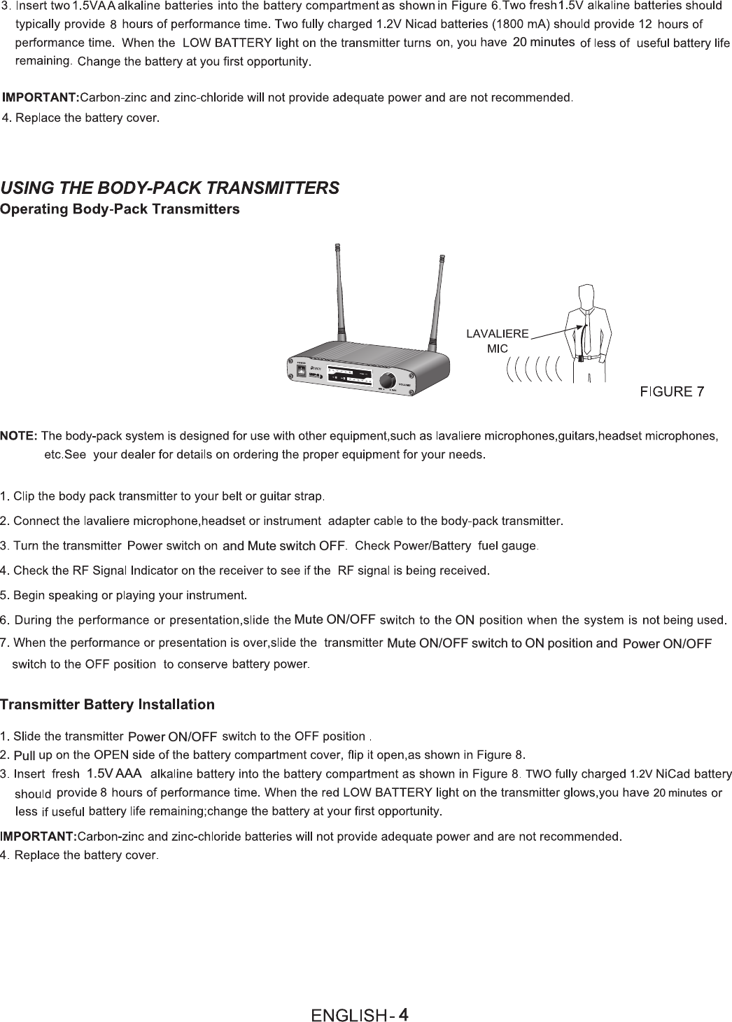 4 Mute ON/OFF  ON Power ON/OFF Power ON/OFF Pull 1.5V AAA  TWO  1.2V and Mute switch OFF Mute ON/OFF switch to ON position and 20 minutes 20 minutes
