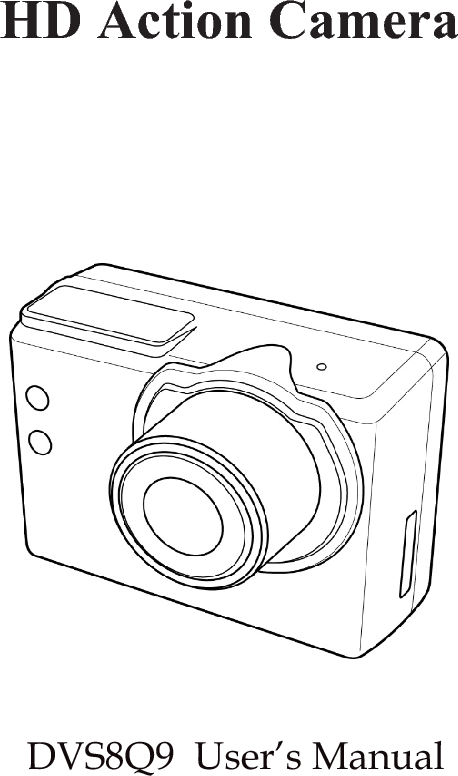          User’s Manual HD Action Camera 