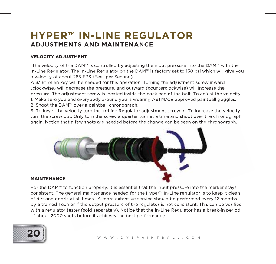 WWW.DYEPAINTBALL.COM20