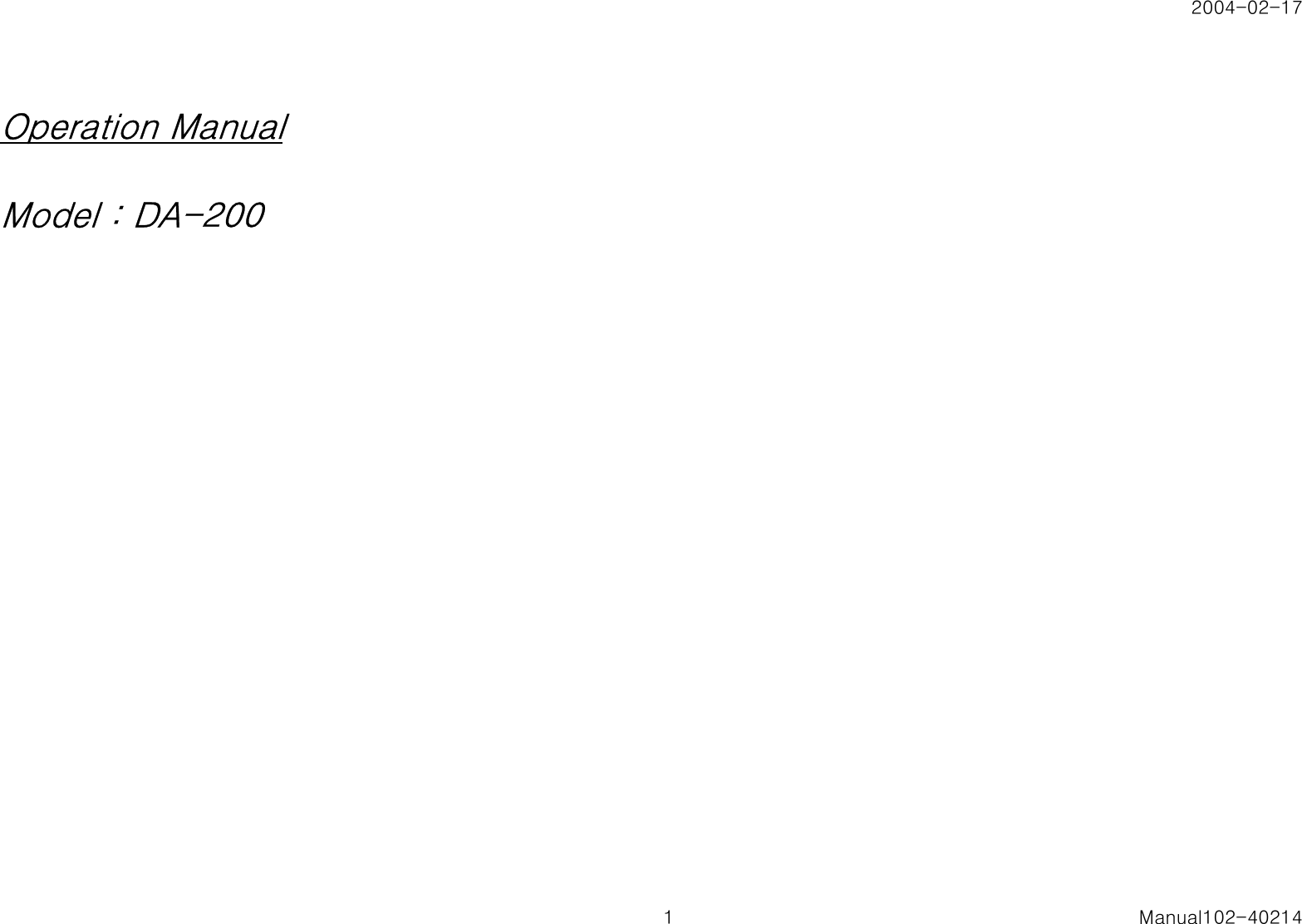 2004-02-17Operation ManualModel : DA-2001 Manual102-40214