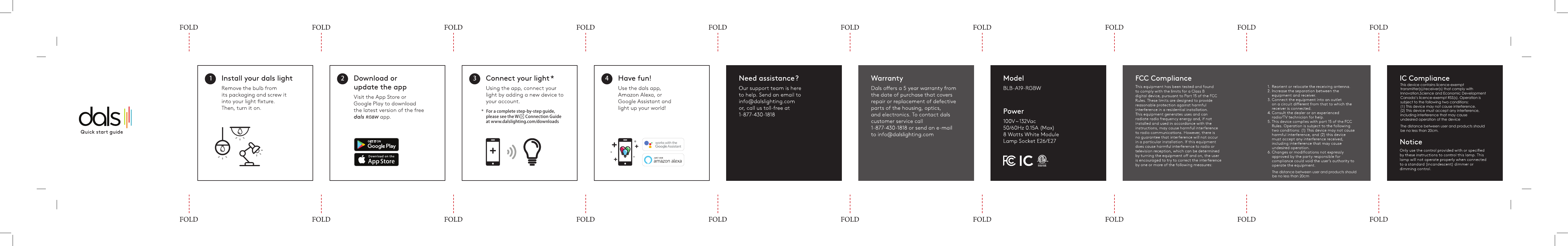 1 2 3For a complete step-by-step guide, please see the Wi Connection Guide at www.dalslighting.com/downloads* 4The distance between user and products should be no less than 20cm.The distance between user and products should be no less than 20cmThis device contains licence-exempt transmitter(s)/receiver(s) that comply with Innovation,Science and Economic Development Canada&rsquo;s licence-exempt RSS(s). Operation is subject to the following two conditions:(1) This device may not cause interference.(2) This device must accept any interference, including interference that may causeundesired operation of the device