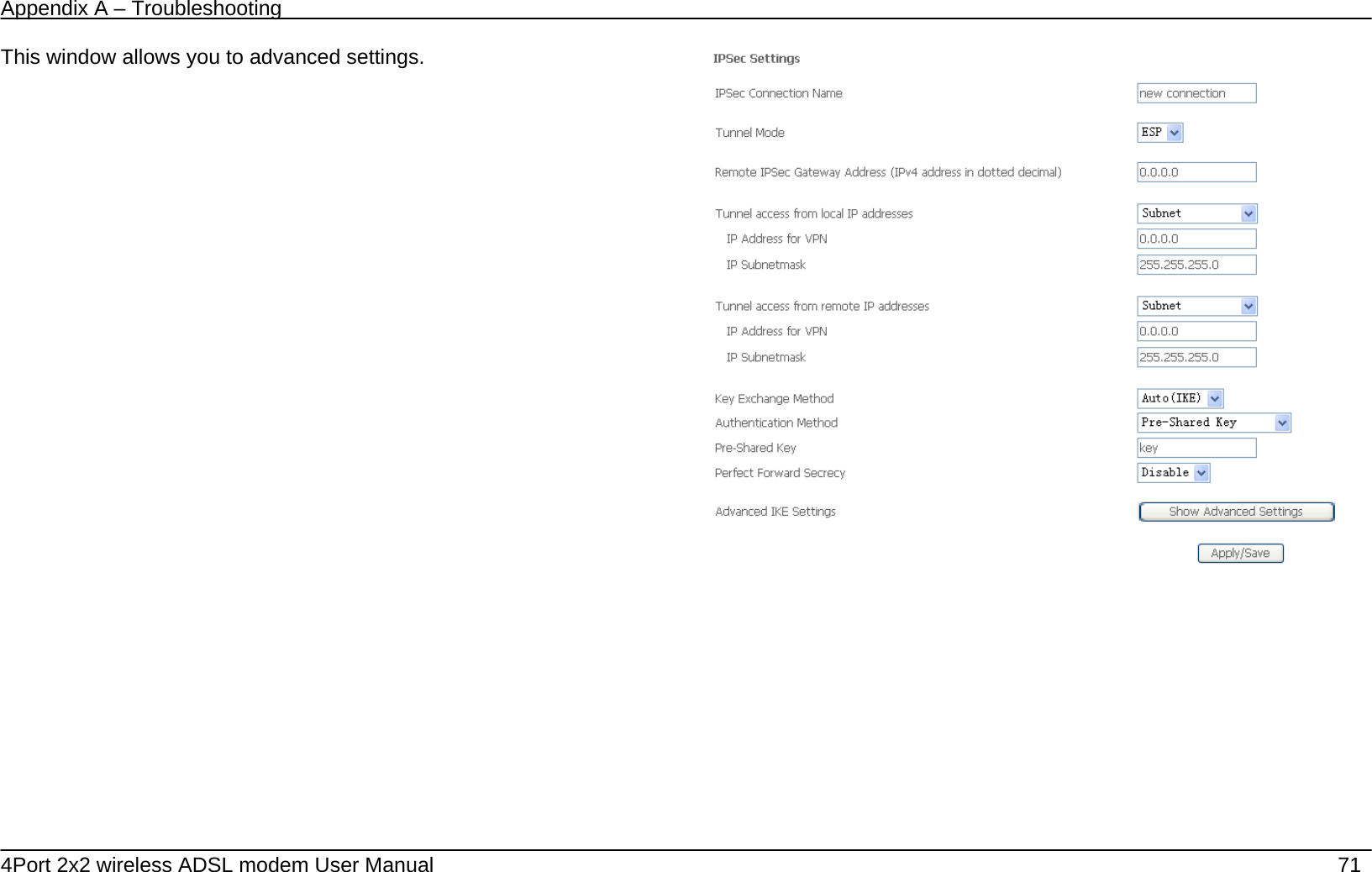 Appendix A &ndash; Troubleshooting   4Port 2x2 wireless ADSL modem User Manual    71 This window allows you to advanced settings.             