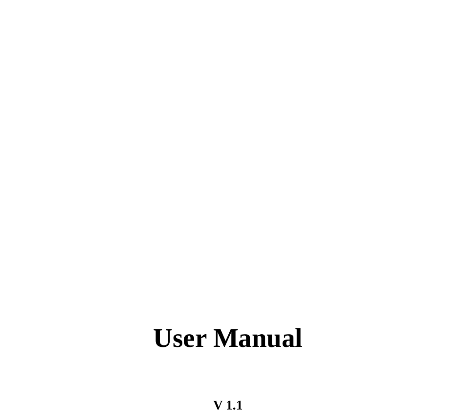             User Manual  V 1.1  
