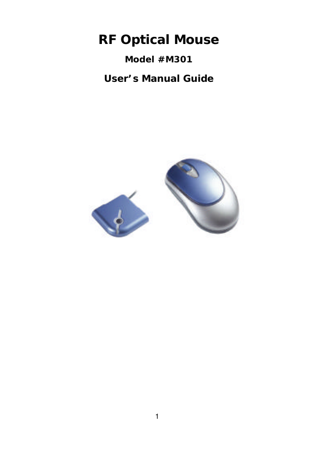  1RF Optical Mouse  Model #M301 User’s Manual Guide                       