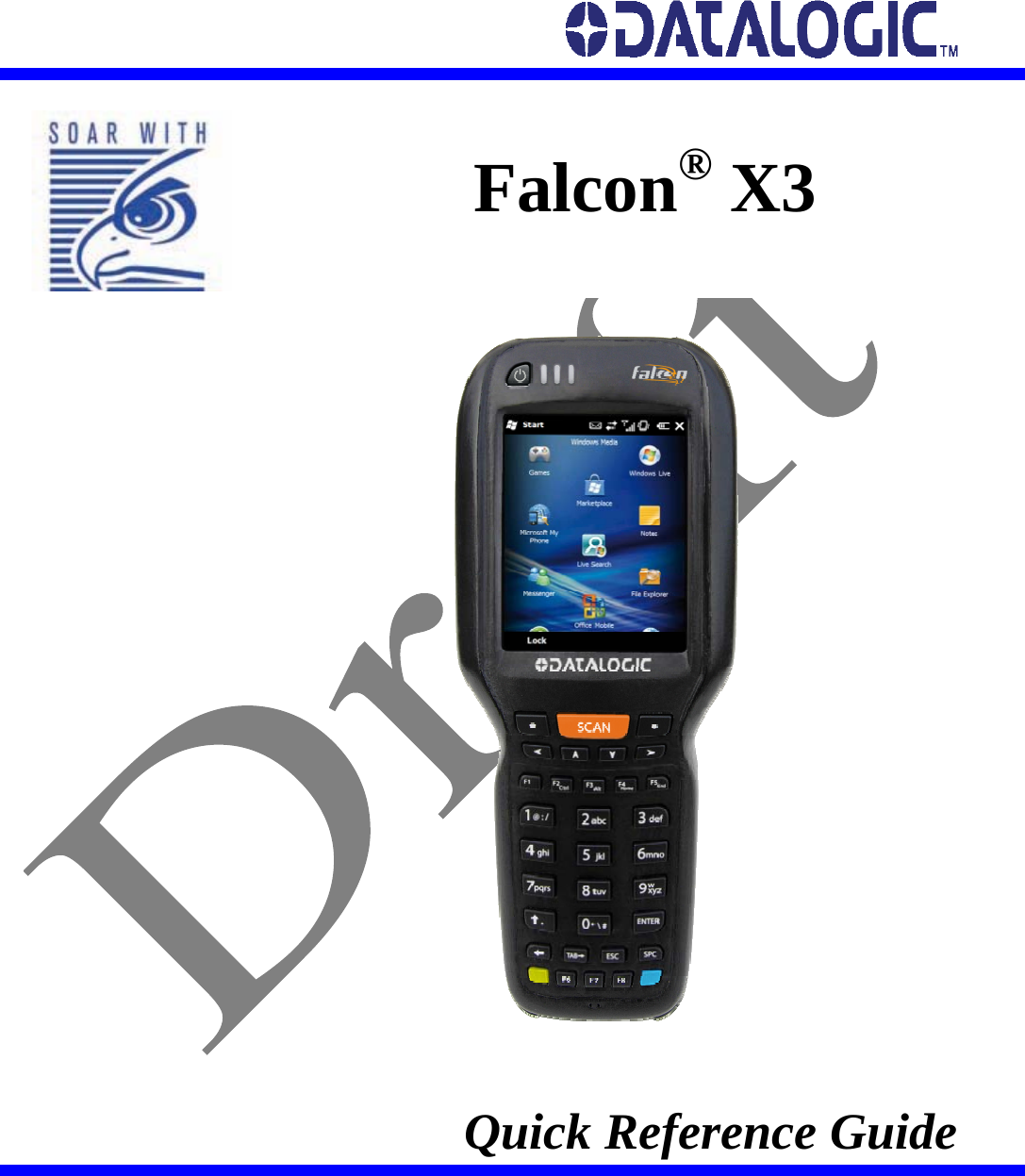                                Quick Reference Guide      Falcon® X3 
