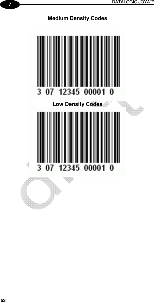 DATALOGIC JOYA™   52 1 7 Medium Density Codes    Low Density Codes      