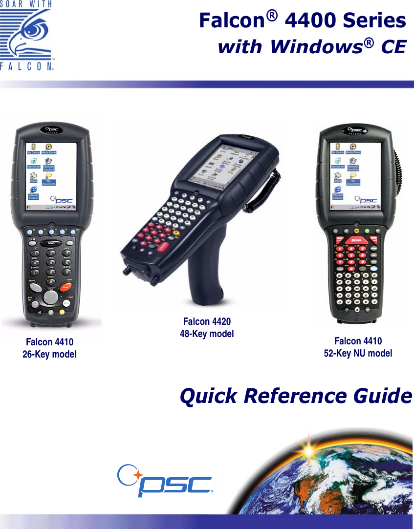 Quick Reference GuideFalcon® 4400 Serieswith Windows® CEFalcon 4410 26-Key modelFalcon 4420 48-Key model Falcon 4410 52-Key NU model 