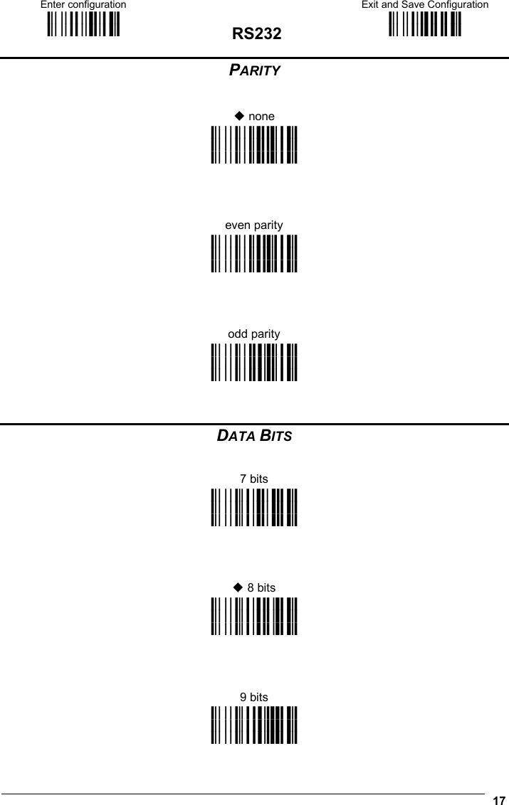 Enter configuration ik ik RS232 Exit and Save Configuration i k i k  17 PARITY    none i$$4k i$$4k i$$4k     even parity i$$7k i$$7k i$$7k     odd parity i$$:k i$$:k i$$:k    DATA BITS   7 bits i$&quot;0k i$&quot;0k i$&quot;0k      8 bits i$&quot;3k i$&quot;3k i$&quot;3k     9 bits i$&quot;6k i$&quot;6k i$&quot;6k 
