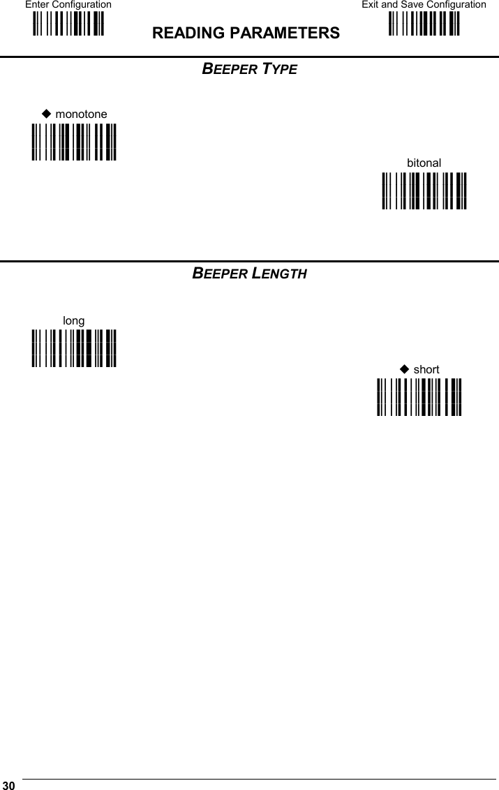 Enter Configuration ik ik  READING PARAMETERS Exit and Save Configuration i k i k  30  BEEPER TYPE    monotone    i#+Ak i#+Ak i#+Ak    bitonal   i#+Dk i#+Dk i#+Dk    BEEPER LENGTH   long   i#*?k i#*?k i#*?k     short   i#*Bk i#*Bk i#*Bk    