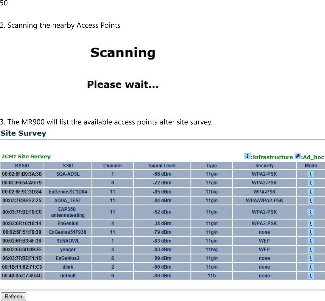 50  2. Scanning the nearby Access Points   3. The MR900 will list the available access points after site survey.  