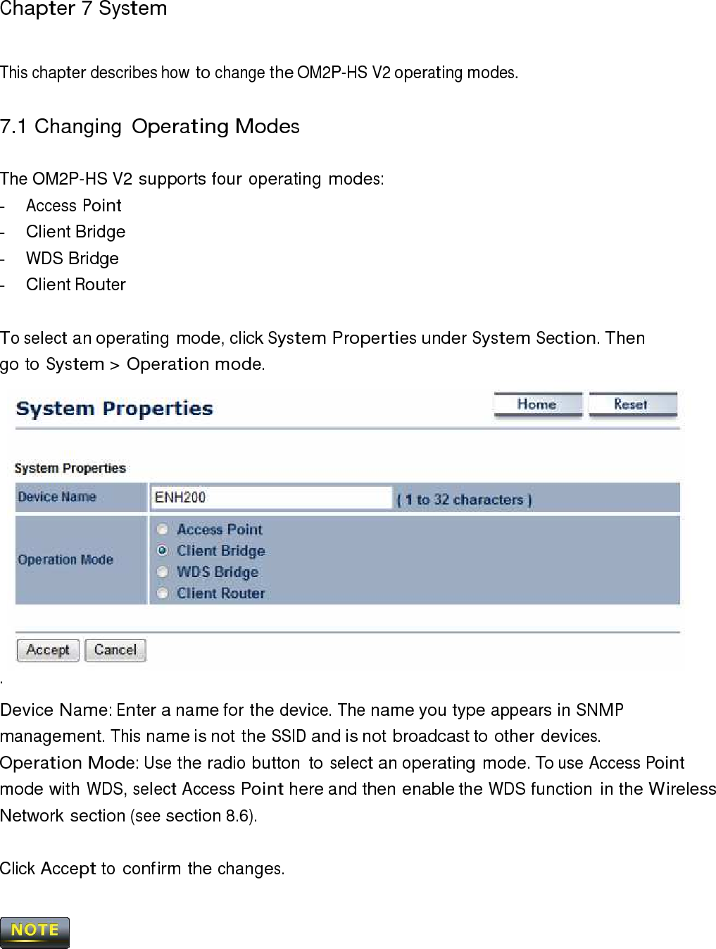  Clicking Accept  does  not apply  the  changes. To apply them，use Status &gt; Save/Load (see section  4.1) 