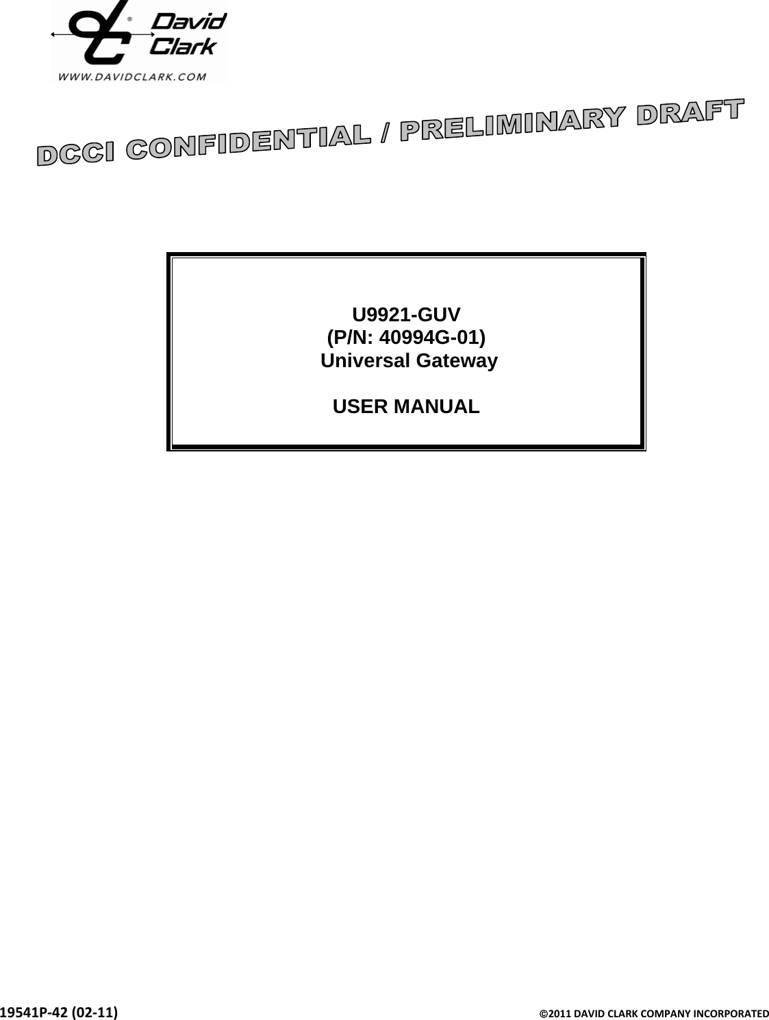 19541P‐42(02‐11)©2011DAVIDCLARKCOMPANYINCORPORATEDU9921-GUV (P/N: 40994G-01)  Universal Gateway   USER MANUAL 