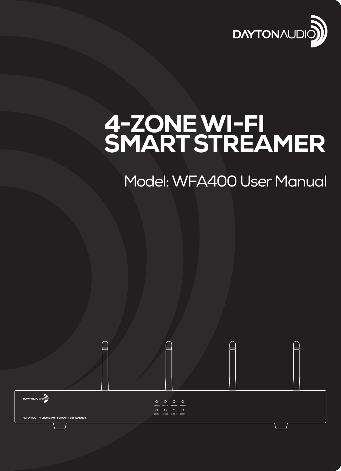4-ZONE WI-FI SMART STREAMERModel: WFA400 User Manual