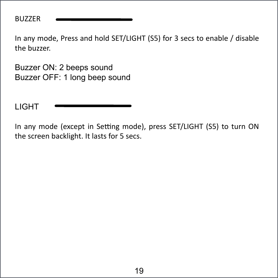 19 8fggP(#Q3#,3.#E/H)R#&lt;-)**#,3H#2/9H#=P7YUQTZ7#4=[5#J/-#A#*)B*#+/#)3,W9)#Y#H;*,W9)#+2)#W0hh)-6#Buzzer ON: 2 beeps sound Buzzer OFF: 1 long beep sound LIGHT Q3# ,3.# E/H)# 4)iB)1+# ;3# =)&gt;3?# E/H)5R# 1-)**# =P7YUQTZ7# 4=[5# +/# +0-3# NS#+2)#*B-))3#W,BG9;?2+6#Q+#9,*+*#J/-#[#*)B*6#