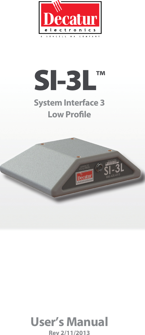 User&rsquo;s ManualRev 2/11/2013SI-3L&trade; System Interface 3Low Prole