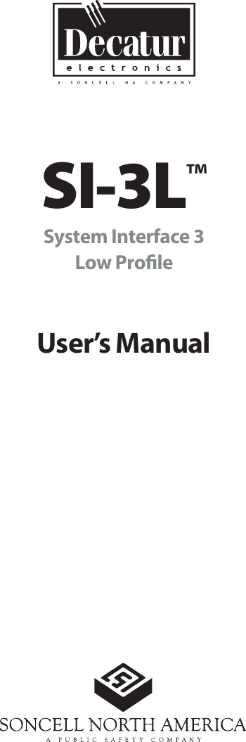 SI-3L&trade;System Interface 3Low ProleUser&rsquo;s Manual