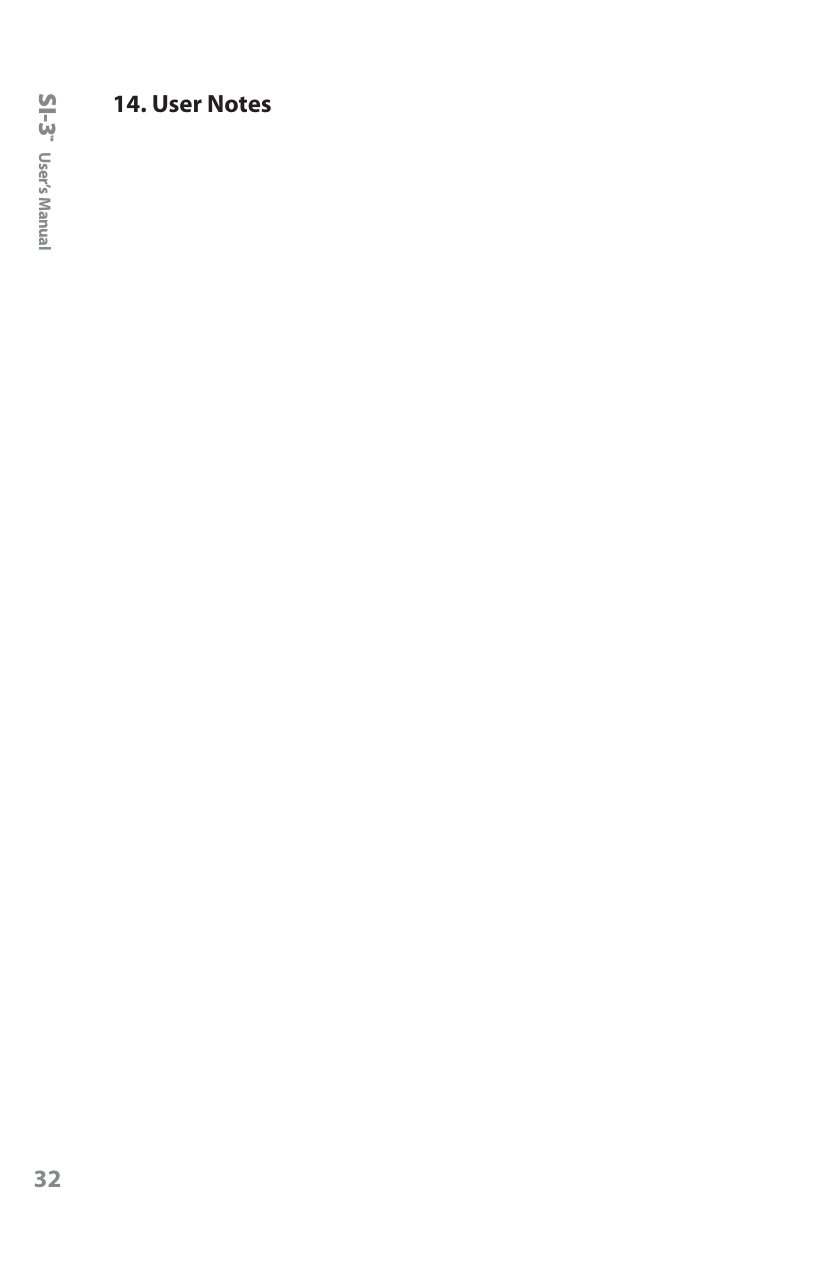 SI-3&trade;  User&rsquo;s Manual3214. User Notes