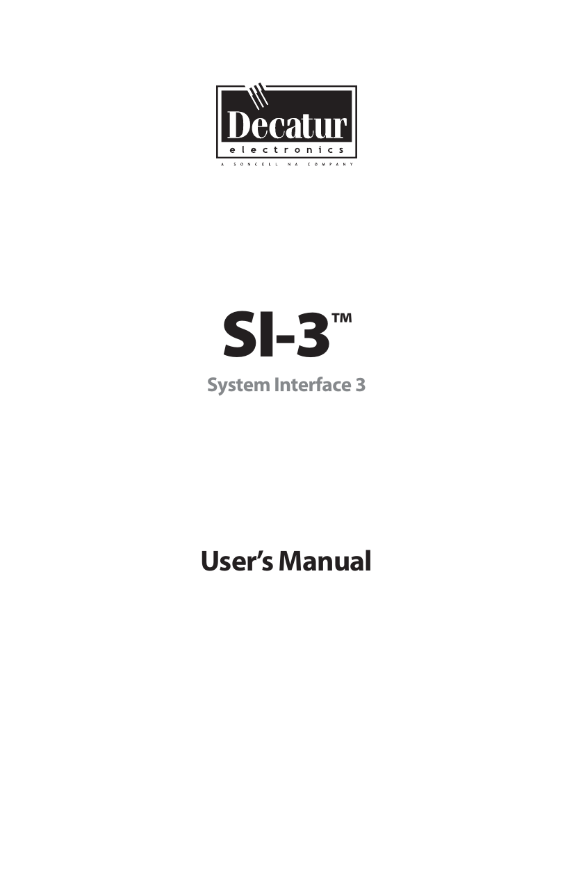 SI-3&trade;System Interface 3User&rsquo;s Manual